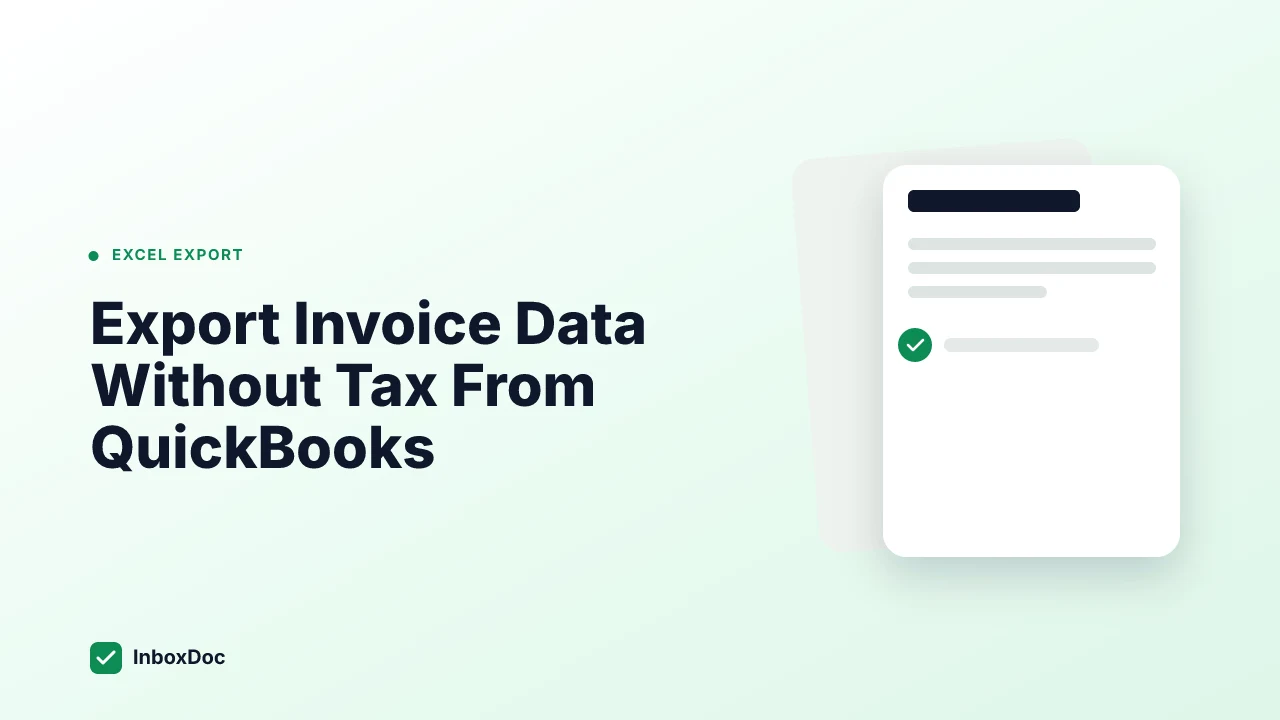 How to Export Invoice Data Without Tax From QuickBooks