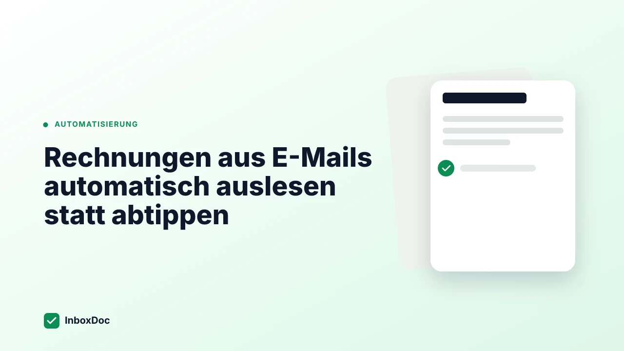 Rechnungen aus E-Mails automatisch auslesen statt abtippen