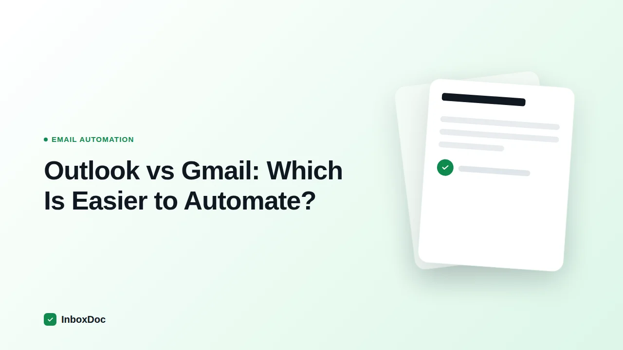 Outlook vs Gmail: Which Is Easier to Automate?